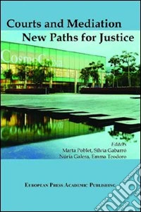 Courts and Mediation: New Paths for Justice