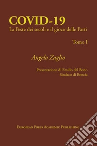 Covid-19. La peste dei secoli e il gioco delle parti