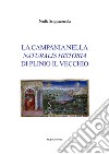 La Campania nella «Naturalis historia» di Plinio il Vecchio libro di Scippacercola Nadia