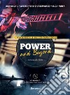 Power and beyond. Il power trio e le sue contaminazioni. Metodo. Con CD-Audio libro