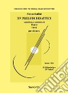 15 preludi didattici (2 serie). Gradevoli e corroboranti. Metodo. Con CD-Audio libro