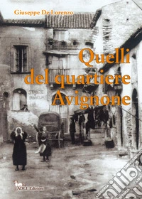 Quelli del quartiere Avignone