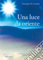 Una luce da oriente libro