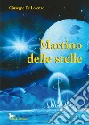 Martino delle stelle libro