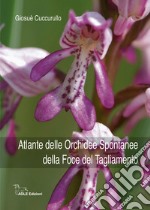 Atlante delle orchidee spontanee della foce del Tagliamento