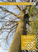 Alberi della pianura veneto friulana libro