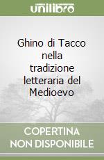 Ghino di Tacco nella tradizione letteraria del Medioevo libro