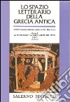 Lo spazio letterario della Grecia antica. Vol. 1/1: La produzione e la circolazione del testo. La «Polis» libro