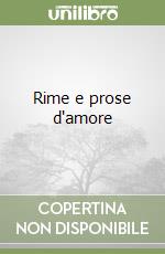 Rime e prose d'amore