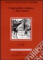 L'apprendista stregone e altre ballate libro