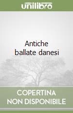 Antiche ballate danesi libro