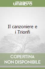 Il canzoniere e i Trionfi libro