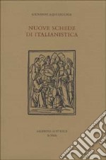 Nuove schede di italianistica libro