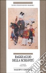 Ragguaglio della schiavitù