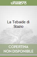 La Tebaide di Stazio libro