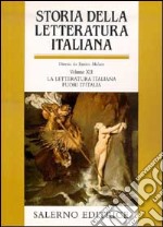 Storia della letteratura italiana. Vol. 12: La letteratura italiana fuori d'Italia