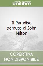 Il Paradiso perduto di John Milton libro