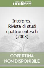 Interpres. Rivista di studi quattrocenteschi (2003)