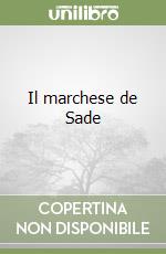 Il marchese de Sade