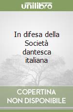 In difesa della Società dantesca italiana libro