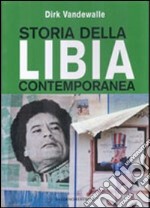 Storia della Libia contemporanea libro