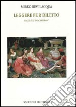 Leggere per diletto. Saggi sul Decameron libro