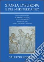 Storia d'Europa e del Mediterraneo. Vol. 5: La «res publica» e il Mediterraneo libro