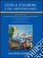 Storia d'Europa e del Mediterraneo. Vol. 10: Ambiente, popolazione, società libro