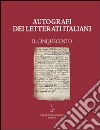 Autografi dei letterati italiani. Il Cinquecento. Vol. 1 libro
