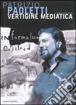 Vertigine mediatica libro