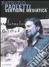 Vertigine mediatica libro