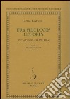 Tra filologia e storia. Otto studi machiavellani libro