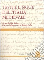 I testi e le lingue dell'Italia medievale libro