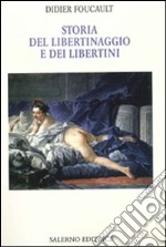 Storia del libertinaggio e dei libertini libro