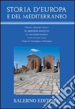 Storia d'Europa e del Mediterraneo. Vol. 3/6: L'ecumene romana. Da Augusto a Diocleziano libro