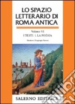 Lo spazio letterario di Roma antica. Vol. 6/1: I testi. La poesia libro