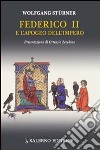 Federico II e l'apogeo dell'impero libro