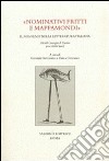 «Nominativi fritti e mappamondi». Il nonsense nella letteratura italiana. Atti del convegno (Cassino, 9-10 ottobre 2007) libro