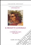 Nuova edizione commentata delle opere di Dante. Il progetto editoriale libro