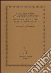 Censimento dei commenti danteschi. I commenti di tradizione manoscritta (fino al 1480). Vol. 1: I commenti di tradizione manoscritta (fino al 1480) libro