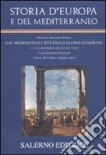 Storia d'Europa e del Mediterraneo. Vol. 11: Cultura, religioni, saperi