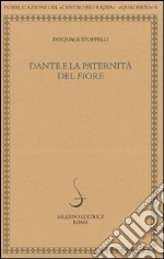 Dante e la paternità del «Fiore» libro