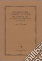 Censimento dei commenti danteschi. Vol. 3: Le lecturae Dantis e le edizioni delle Opere di Dante dal 1472 al 2000