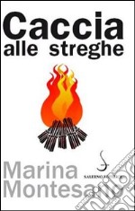 Caccia alle streghe libro