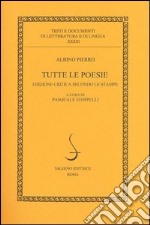 Tutte le poesie. Ediz. critica libro