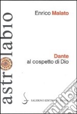 Dante al cospetto di Dio. Lettura del canto XXXIII del Paradiso libro