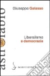 Liberalismo e democrazia libro