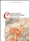 Lectura Dantis Romana. Cento canti per cento anni. Vol. 1/1: Inferno. Canti I-XVII libro