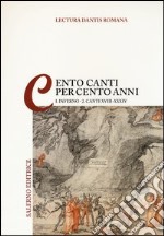 Lectura Dantis romana. Cento canti per cento anni. Vol. 1/2: Inferno. Canti XVIII-XVIV libro