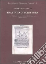 Trattato di scrittura. Theorica et pratica de modo scribendi (Venezia, 1514)